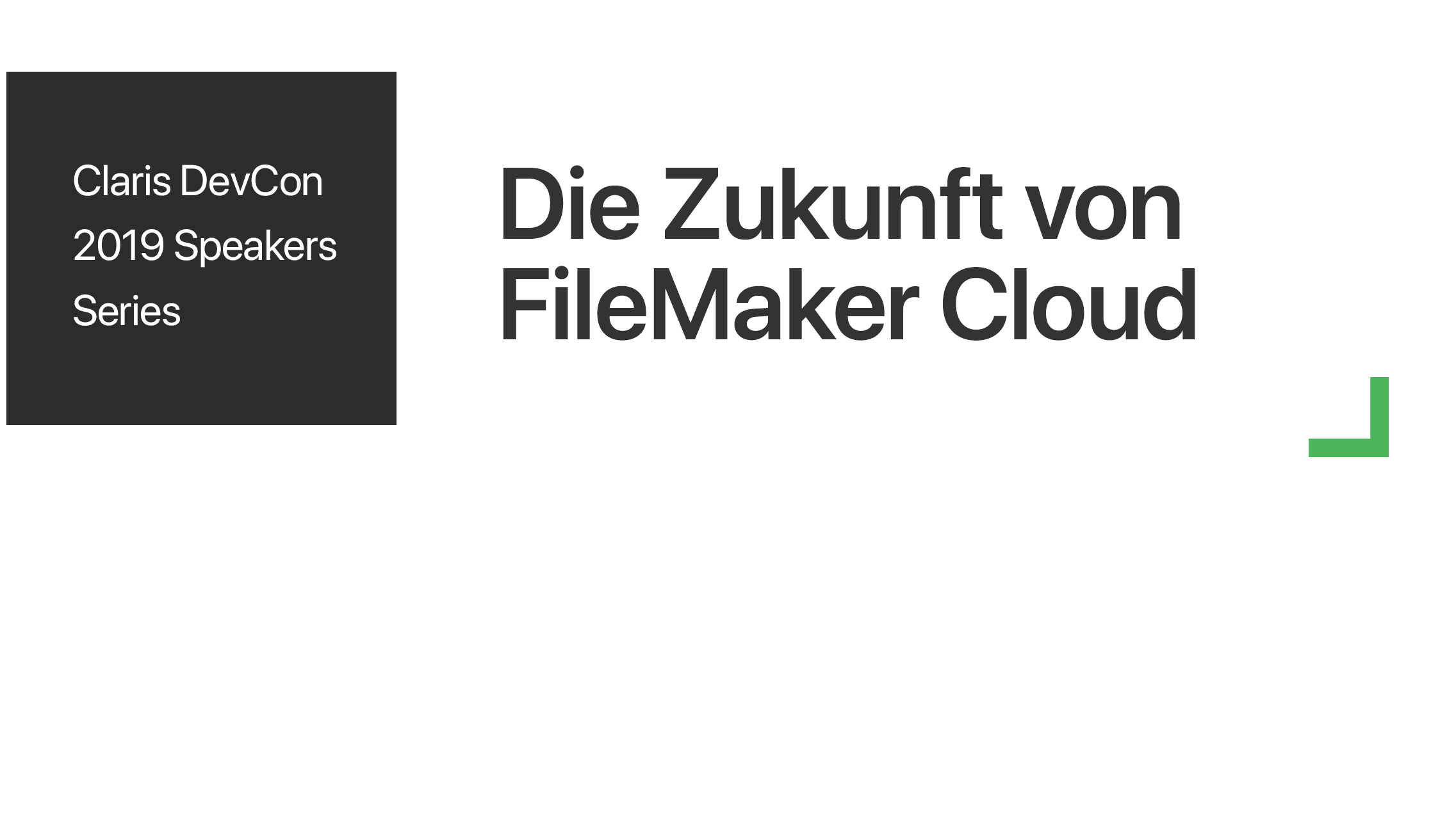 Claris DevCon 2019 Speaker Series – Die Zukunft von FileMaker Cloud – E-Book